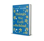 Things We Left Behind - Lucy Score