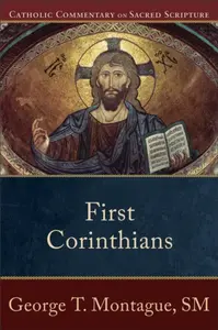 First Corinthians - Peter Williamson, Mary Healy, George T. Montague