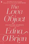 The Love Object - O'Brien Edna