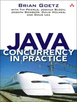 Java Concurrency in Practice - Joshua Bloch, David Holmes, Brian Goetz, Tim Peierls, Joseph Bowbeer, Doug Lea