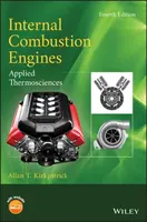 Internal Combustion Engines - Allan T.  Kirkpatrick
