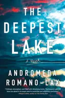 The Deepest Lake - Andromeda Romano-Lax