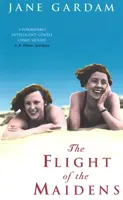 The Flight Of The Maidens - Jane Gardam