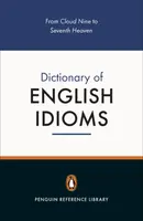 The Penguin Dictionary of English Idioms - Daphne M Gulland, David Hinds-Howell