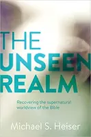 The Unseen Realm - Michael S. Heiser