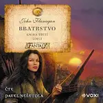 John Flanagan – Bratrstvo Kniha třetí - Lovci