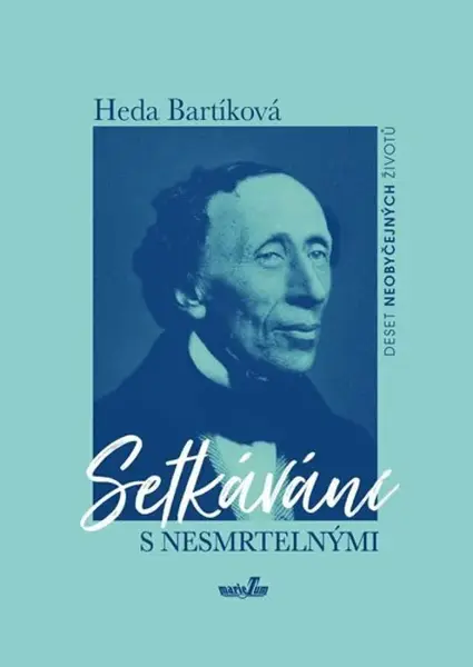 Setkávání s nesmrtelnými - Heda Bartíková