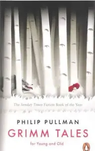 Grimm Tales - Philip Pullman