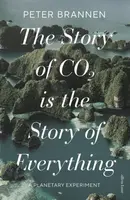 The Story of CO2 Is the Story of Everything - Peter Brannen