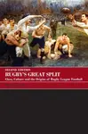 Rugby's Great Split - Tony  Collins
