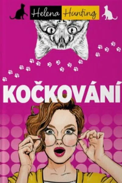 Kočkování (Defekt) - Helena Hunting