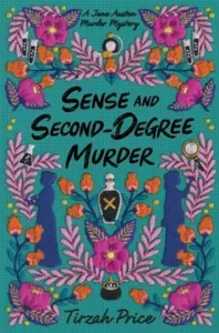 Sense and Second-Degree Murder - Price Tirzah