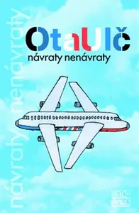 Návraty nenávraty (poškozená) - Ota Ulč