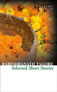 Selected Short Stories - Tagore Rabindranath