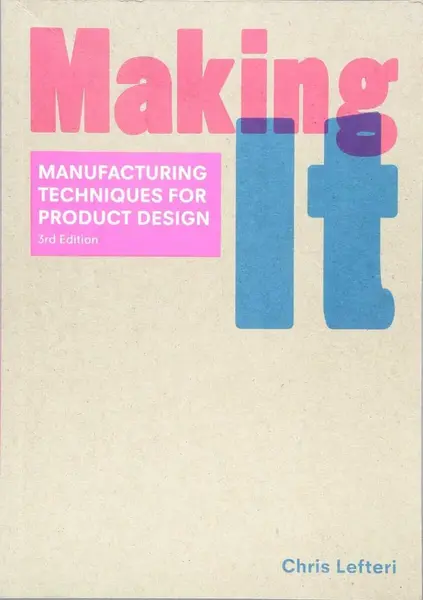 Making It Third Edition - Chris Lefteri