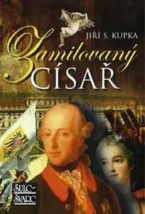 Zamilovaný císař - Kupka Jiří S.