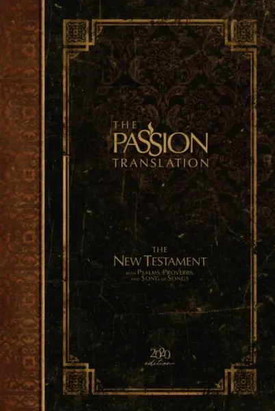 The Passion Translation New Testament with Psalms Proverbs and Song of Songs (2020 Edn) Espresso Hb - Brian Dr Simmons
