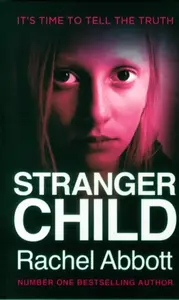 Stranger Child - Rachel Abbott