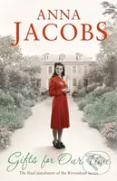 Gifts For Our Time (Book Four in the the gripping, uplifting Rivenshaw Saga set at the close of World War Two) - kniha z kategorie Společenská…