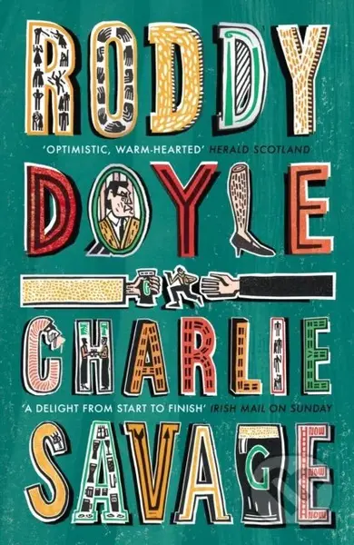 Charlie Savage - Roddy Doyle - kniha z kategorie Společenská beletrie