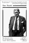 Ghost (The Secret Life of CIA Spymaster James Jesus Angleton) - kniha z kategorie Humanitní a společenské vědy