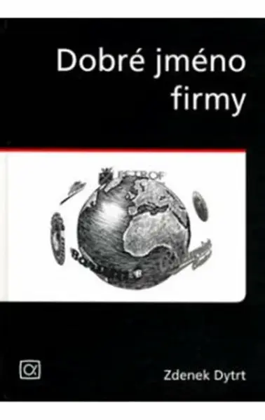 Dobré jméno firmy (poškozená) - Zdeněk Dytrt