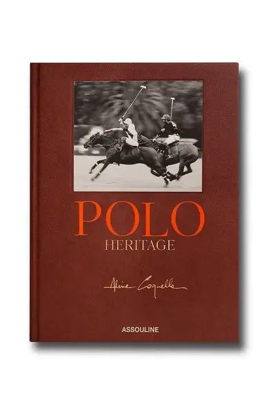 Kniha Assouline Polo Heritage by Alice Coquelle, Nacho Figueras, English více barev