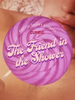 The Friend in the Shower  - Cupido