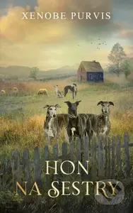 Hon na sestry - Xenobe Purvis - kniha z kategorie Beletrie
