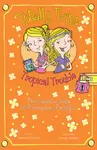 Totally Twins: Tropical Trouble - Aleesah Darlison