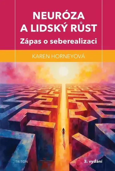 Neuróza a lidský růst - Karen Horneyová