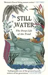 Still Water (The Deep Life of the Pond) - John Lewis-Stempel - kniha z kategorie Ekologie