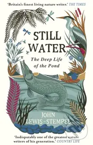 Still Water (The Deep Life of the Pond) - John Lewis-Stempel - kniha z kategorie Ekologie