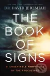 The Book of Signs (31 Undeniable Prophecies of the Apocalypse) - kniha z kategorie Filozofie