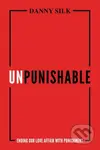 Unpunishable (Ending Our Love Affair with Punishment) - kniha z kategorie Filozofie