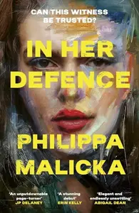 In Her Defence - Philippa Malicka
