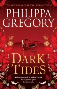 Dark Tides - Philippa Gregoryová