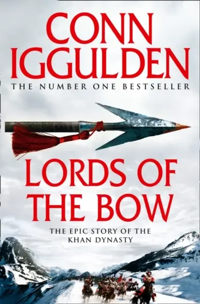 Lords of the Bow - Conn Iggulden