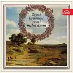 Julie Charvátová – Zemi krásnou, zemi milovanou