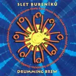 Různí interpreti – Slet bubeníků - Drumming Brew CD