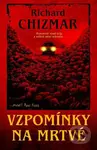 Vzpomínky na mrtvé - Richard Chizmar