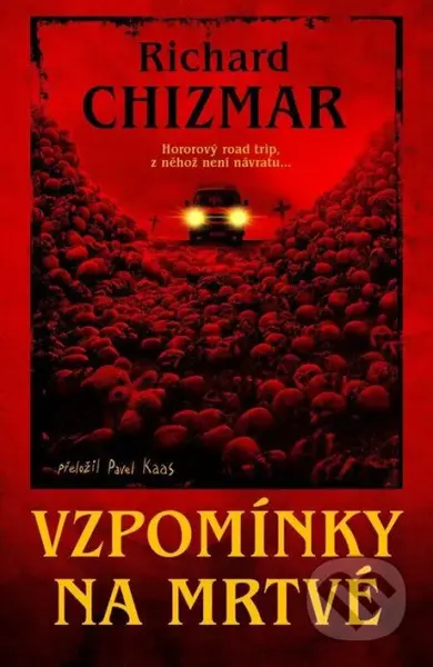 Vzpomínky na mrtvé - Richard Chizmar