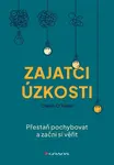 Zajatci úzkosti - Owen O'Kane