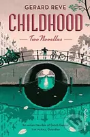 Childhood (Two Novellas) - Gerard Reve - kniha z kategorie Společenská beletrie