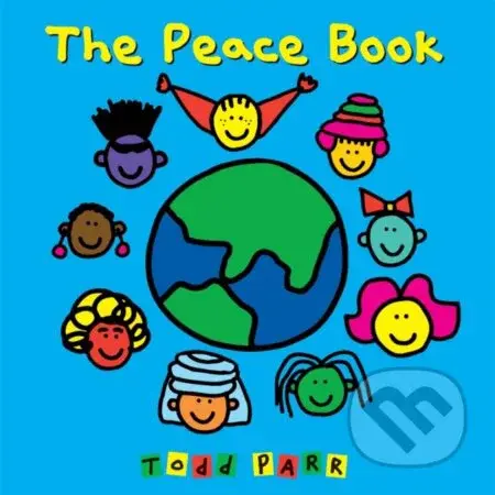 The Peace Book - Todd Parr - kniha z kategorie Pro děti