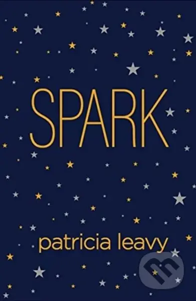 Spark - Patricia Leavy - kniha z kategorie Společenská beletrie