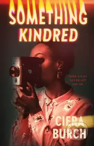 Something Kindred - Ciera Burch - kniha z kategorie Pro děti