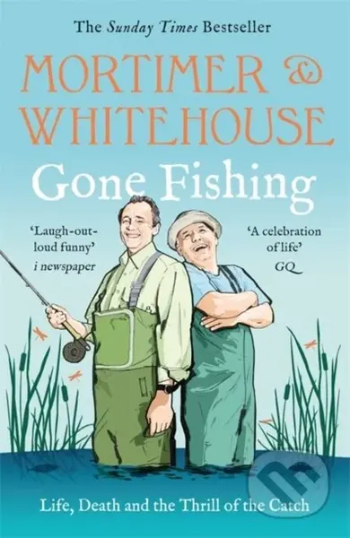 Mortimer & Whitehouse: Gone Fishing (The Comedy Classic) - kniha z kategorie Zdraví a životní styl
