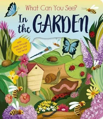 What Can You See? In the Garden - Rosamund Lloyd