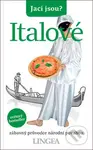 Jací jsou? Italové (Zábavný průvodce národní povahou) - kniha z kategorie Hobby